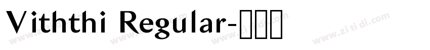Viththi Regular字体转换